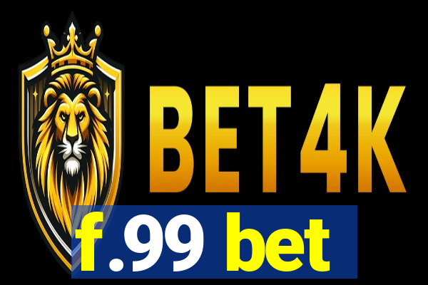 f.99 bet